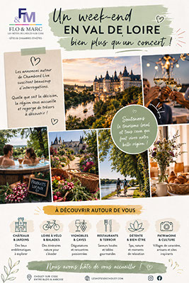 Un week-end en val de Loire bien plus que une concert - bienvenue chez nous - Flo et Marc