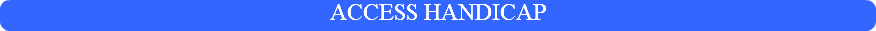ACCESS HANDICAP