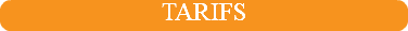 TARIFS
